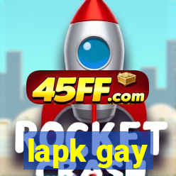 lapk gay